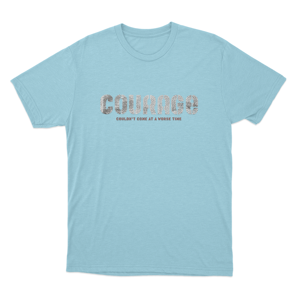 Courage Unisex T Shirt Sky Blue Courage Unisex T Shirt Sky Blue
