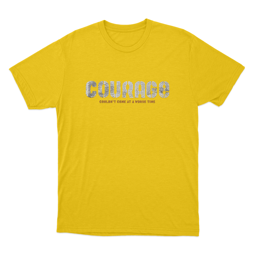 Courage Unisex T Shirt Yellow Courage Unisex T Shirt Yellow