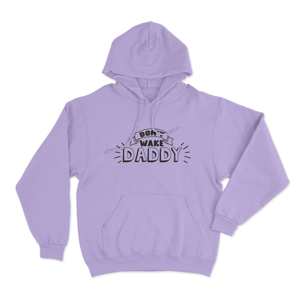 Don't Wake Daddy Unisex Hoodie Purple Dont Wake Daddy Unisex Hoodie Purple