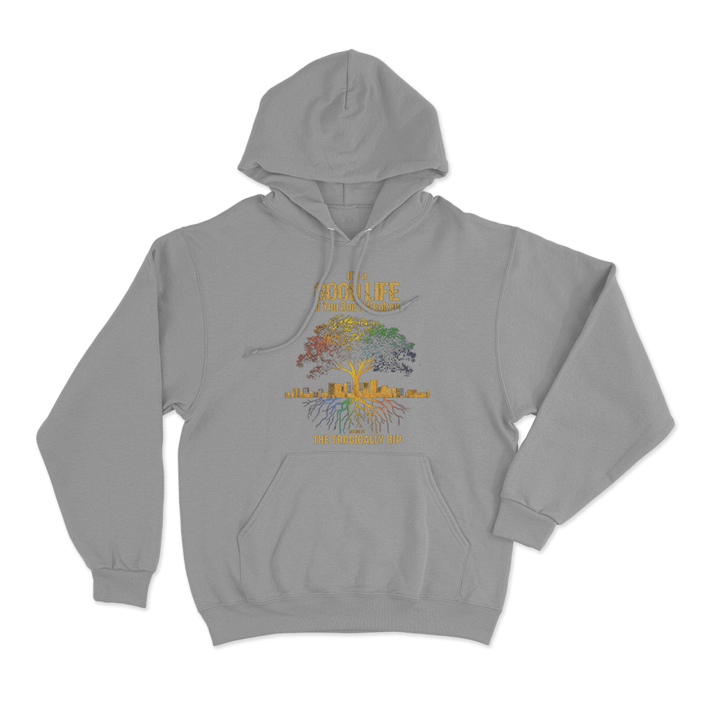 It's A Good Life Unisex Hoodie Grey Its A Good Life Unisex Hoodie Grey