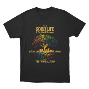 Its A Good Life Unisex T Shirt Black 1