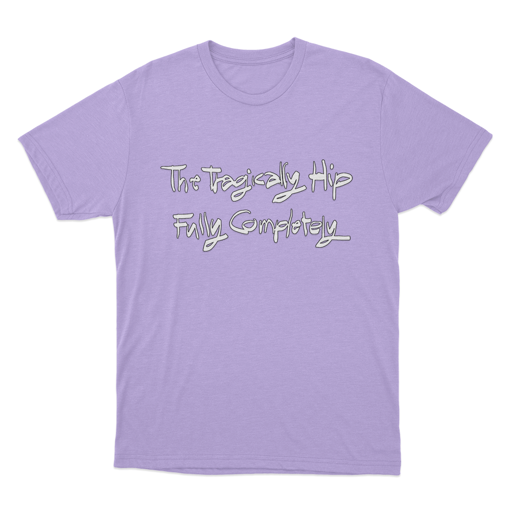 The Tragically Hip Fully Completely Unisex T Shirt Purple The Tragically Hip Fully Completely Unisex T Shirt Purple